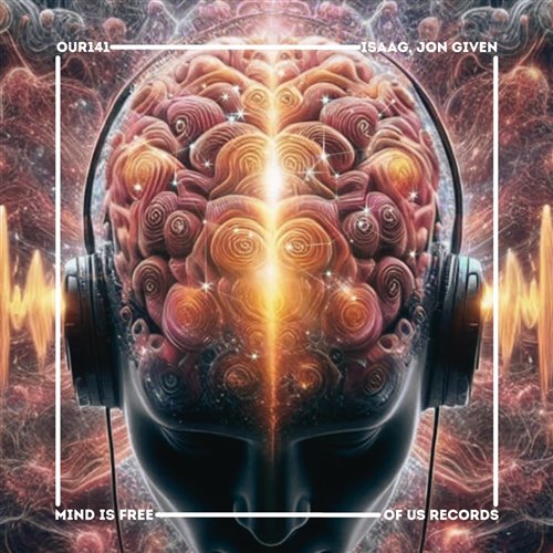 ISAAG, Jon Given - Mind is Free (Original Mix)