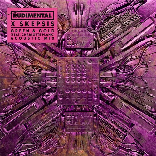 Riko Dan, Rudimental, Skepsis, Charlotte Plank - Green & Gold (Original Mix)
