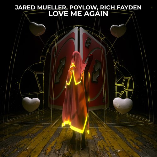 Jared Mueller, Poylow, Rich Fayden - Love Me Again (Extended Mix)