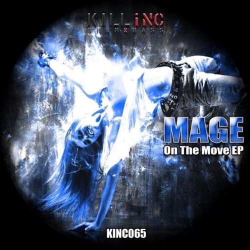 Mage - Walking On [Kill Inc]