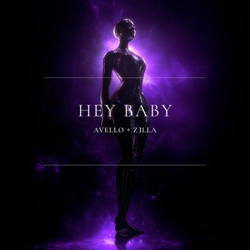 AVELLO, Z3LLA - HEY BABY (Original Mix)