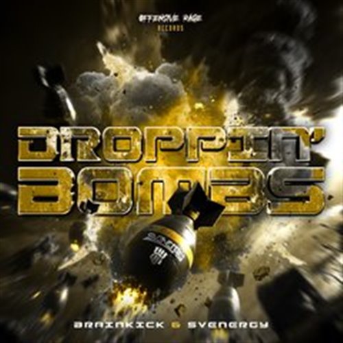 Brainkick & Svenergy - Droppin' Bombs (Original Mix)