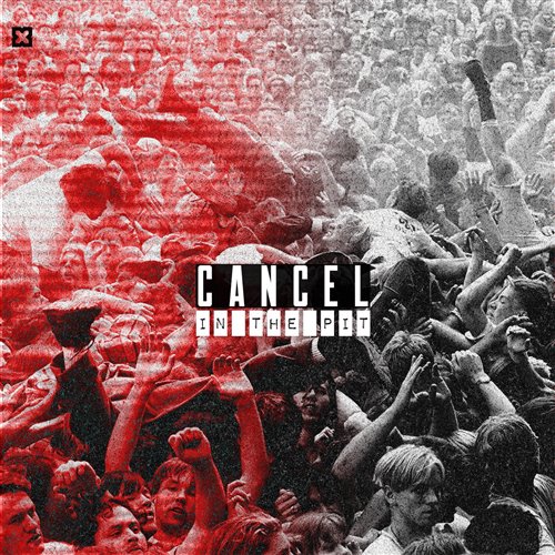 Cancel - In The Pit (Original Mix)