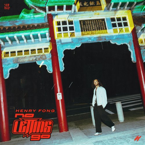 Henry Fong - No Letting Go (Extended Mix)