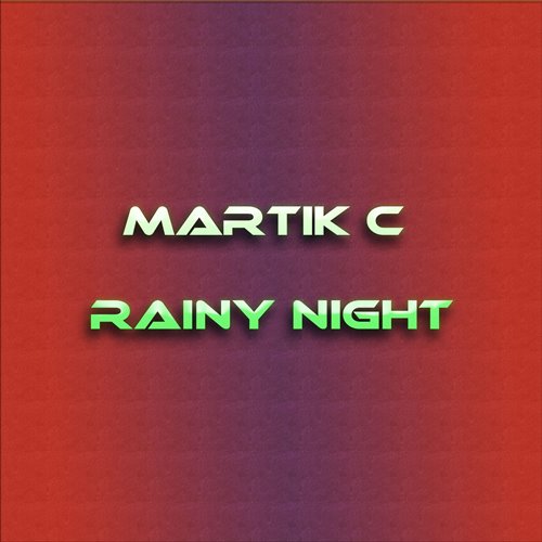 Kiriman - Rainy Night (Martik C Rmx)