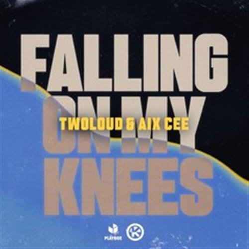 twoloud & Aix Cee - Falling on My Knees (Original Mix)