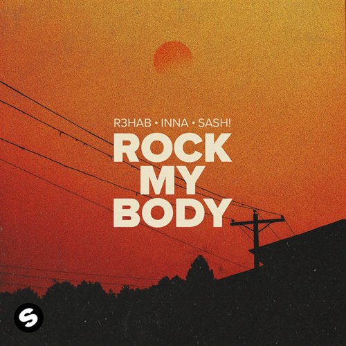 R3hab feat. INNA& SASH! - Rock My Body (BitterrON Cover)