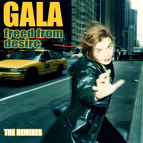 GALA - Freed From Desire (Beau James Edit)