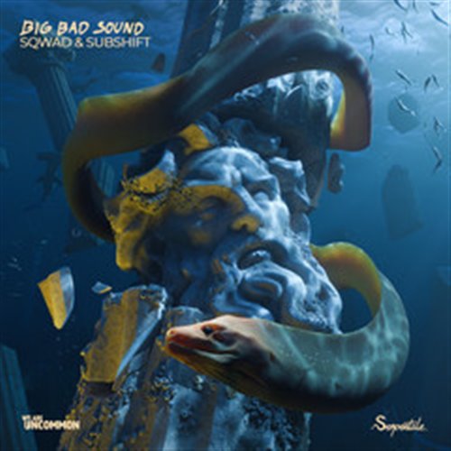 SQWAD & SUBSHIFT - Big Bad Sound (Extended Mix)