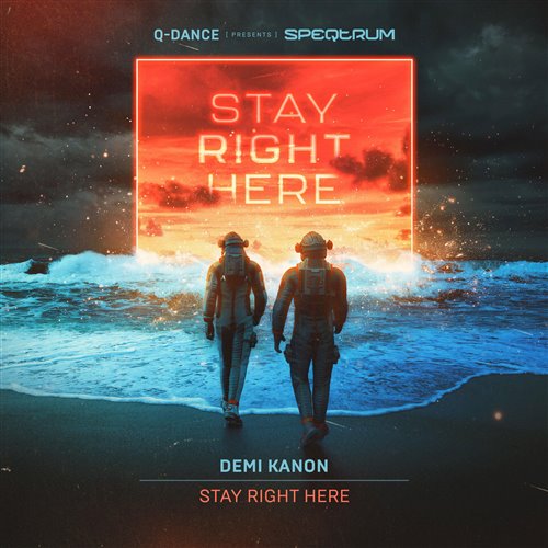 Demi Kanon - Stay Right Here (Extended Mix)