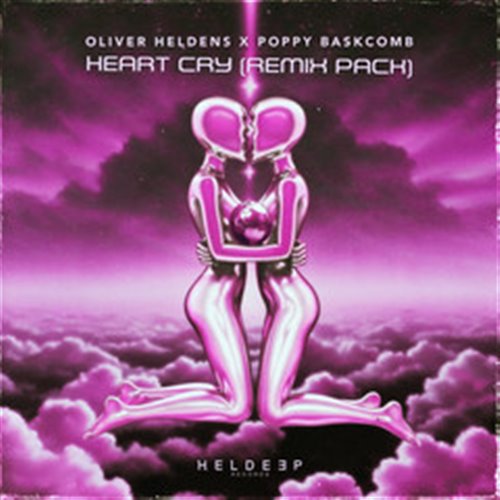 Oliver Heldens & Poppy Baskcomb - Heart Cry (Michael Leathers Extended Remix)