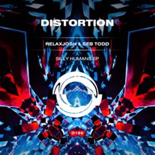 Relaxjosh & Seb Todd - Silly Humans (Original Mix)