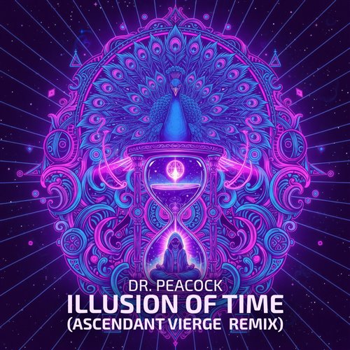 Dr. Peacock - Illusion Of Time (Extended Hysta Remix)
