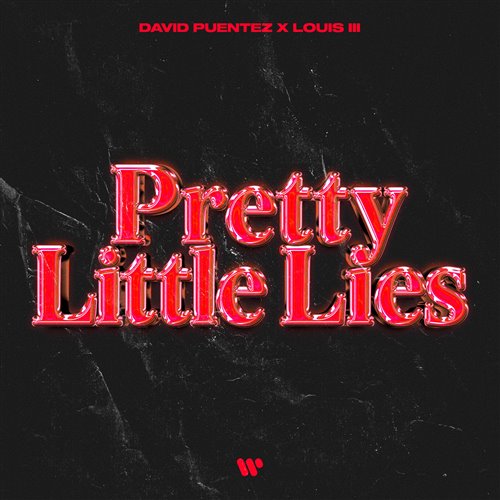David Puentez, Louis III - Pretty Little Lies (Extended Mix)