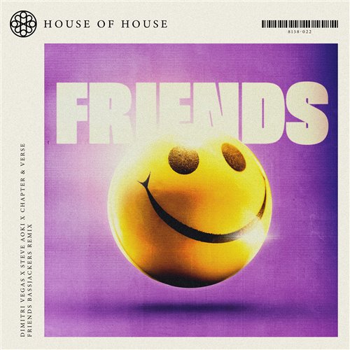 Dimitri Vegas x Steve Aoki x Chapter & Verse - Friends (Extended Mix)