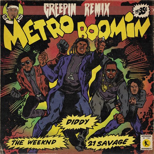 Metro Boomin FT. The Weeknd & 21 Savage - Creepin' [Mario Eddie Remix] [Clean]