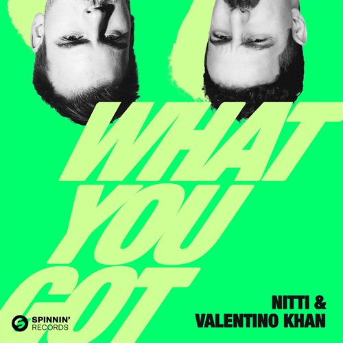 Valentino Khan, Nitti - What You Got (Extended Mix)